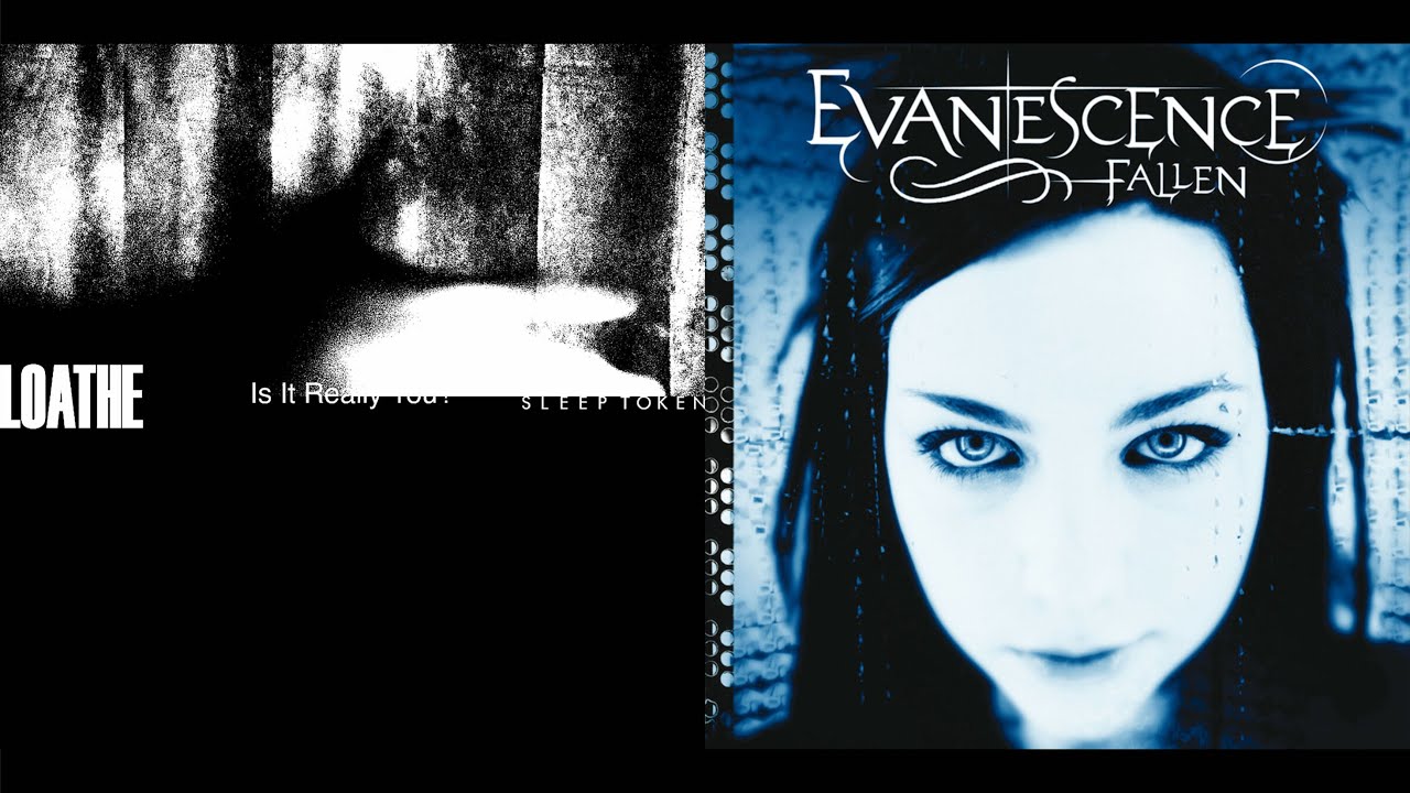 Is It Really You ~ My Immortal | Sleep Token(Loathe) x Evanescence