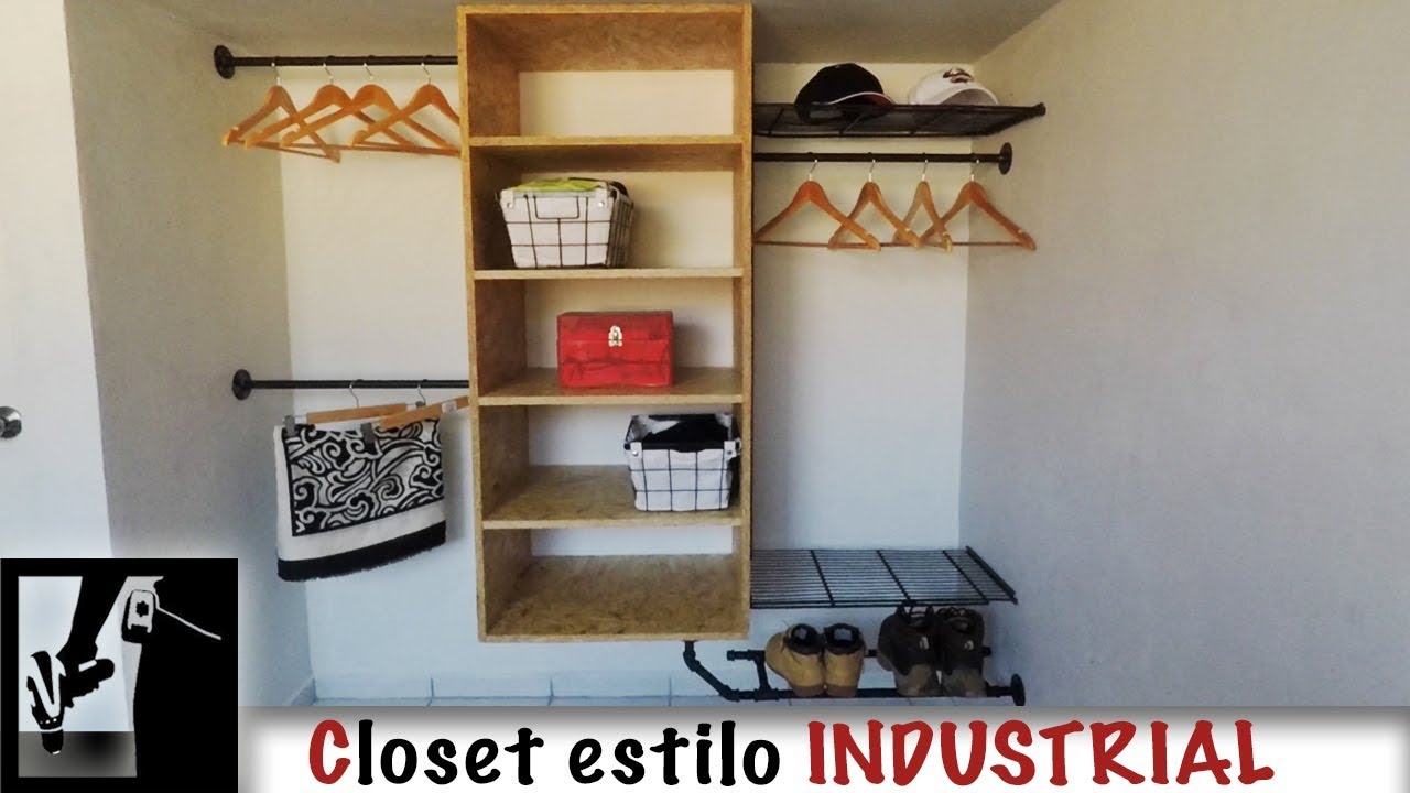 Closet estilo INDUSTRIAL - Fácil de hacer!!