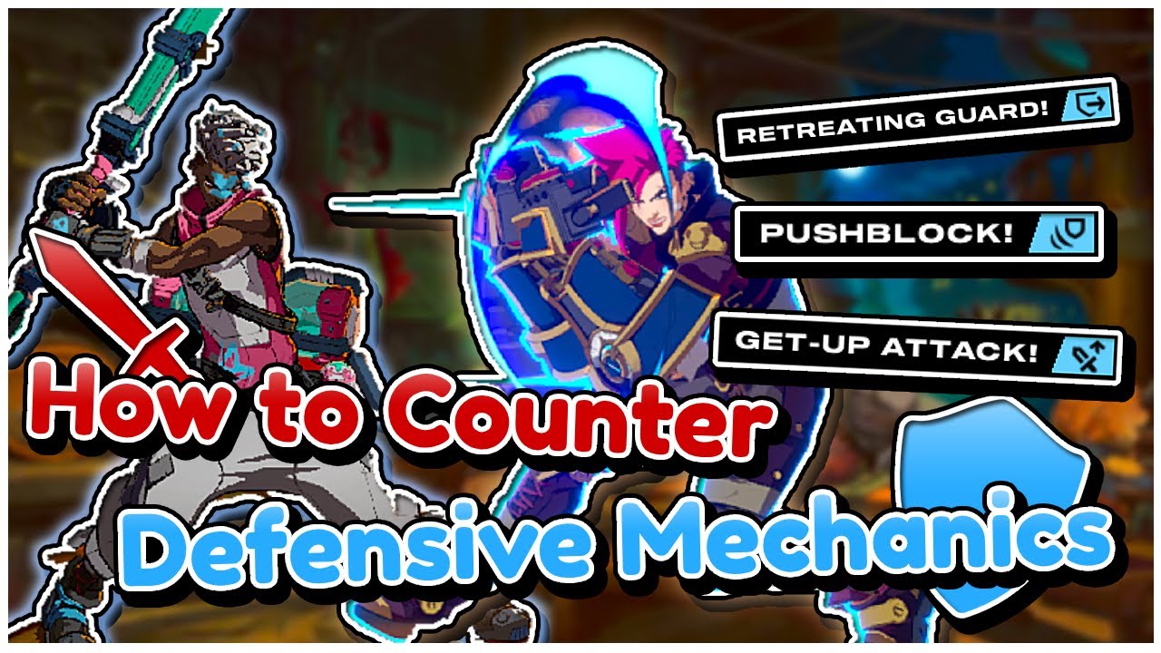 Simple and Effective Ways to Beat Defensive Mechanics in 2XKO