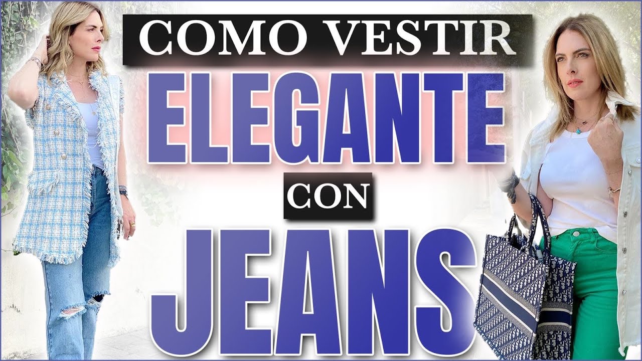 COMO VESTIR ELEGANTE CON JEANS DE MODA /JEANS QUE REALMENTE QUEDAN BIEN/ Ideas Outfits Denim Shein