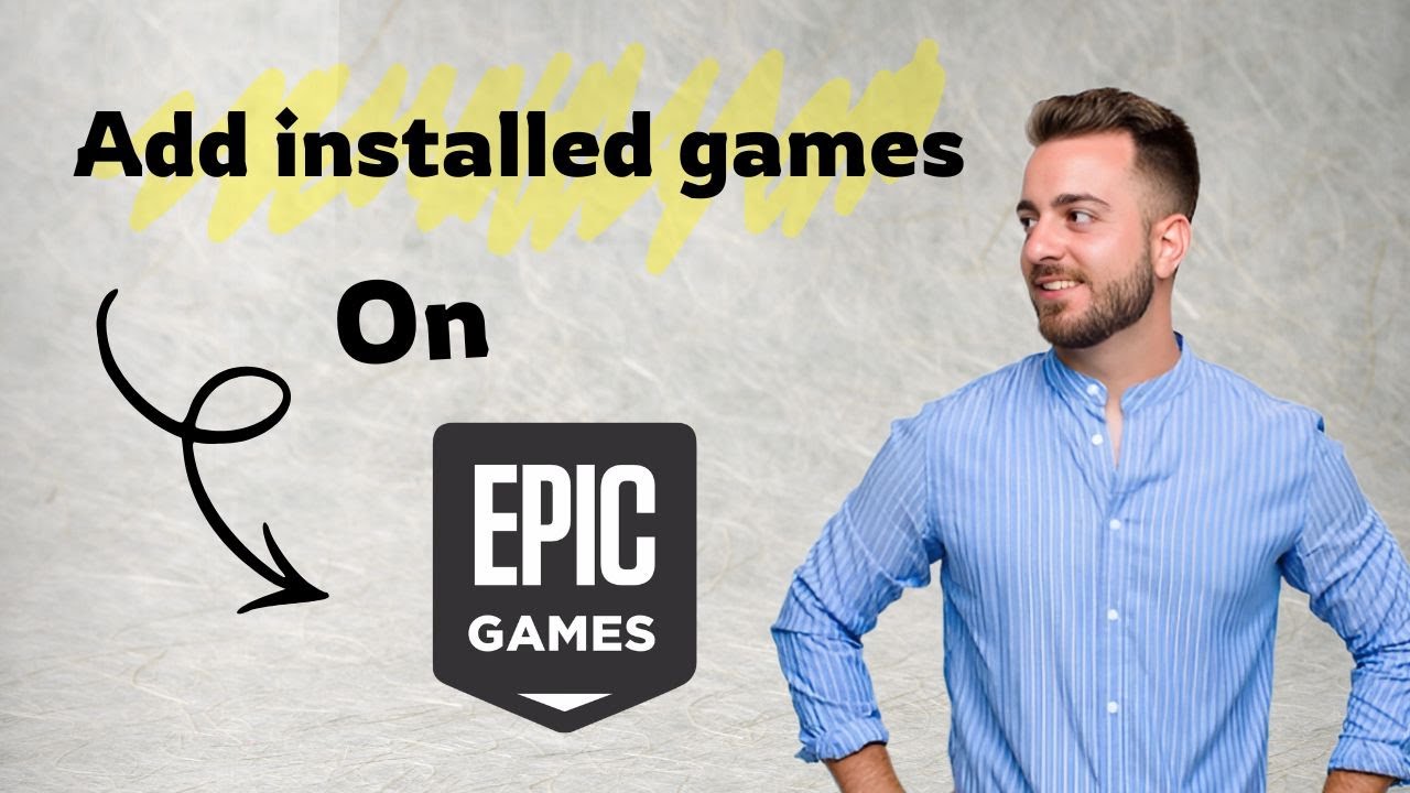 How To Add Already Installed Games To Epic Games Launcher (2026 Working Method)