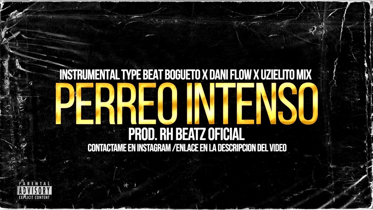 [VENDIDO] PERREO INTENSO - Instrumental Type Beat Bogueto x Dani Flow x Uzielito Mix