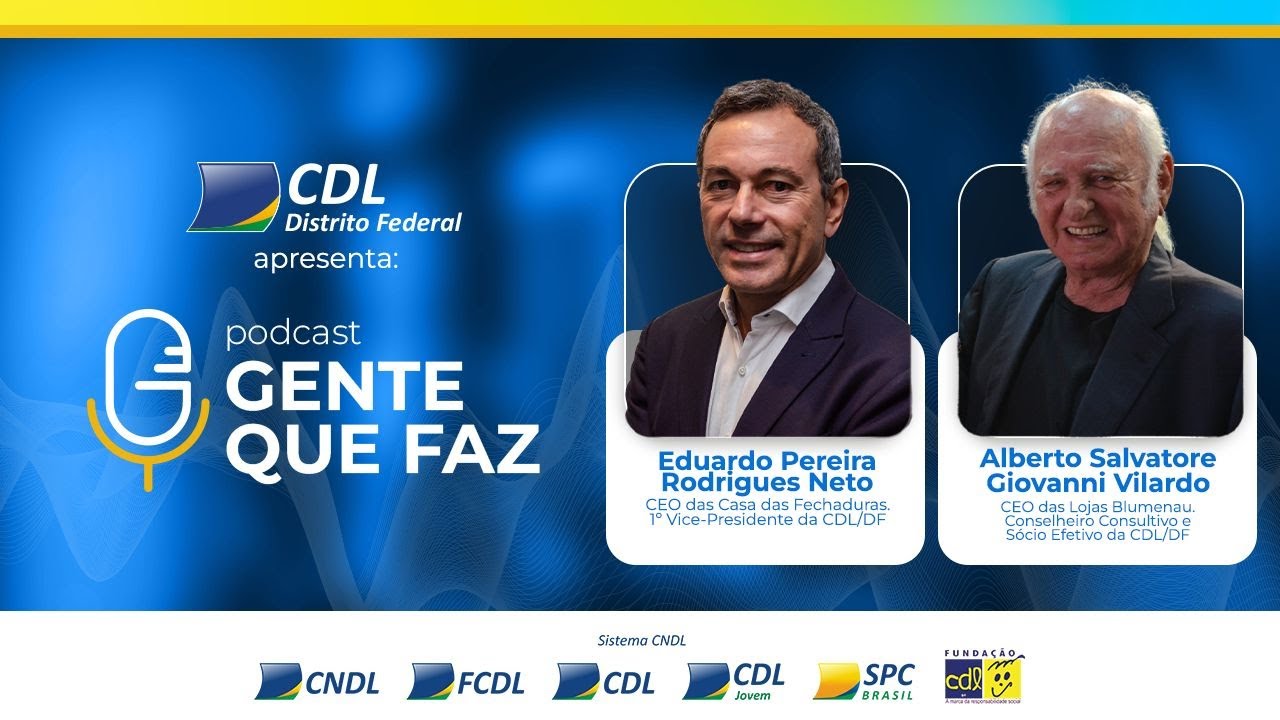 Gente que Faz #2 - Mercado em Brasília: Oportunidades e Desafios para Varejistas