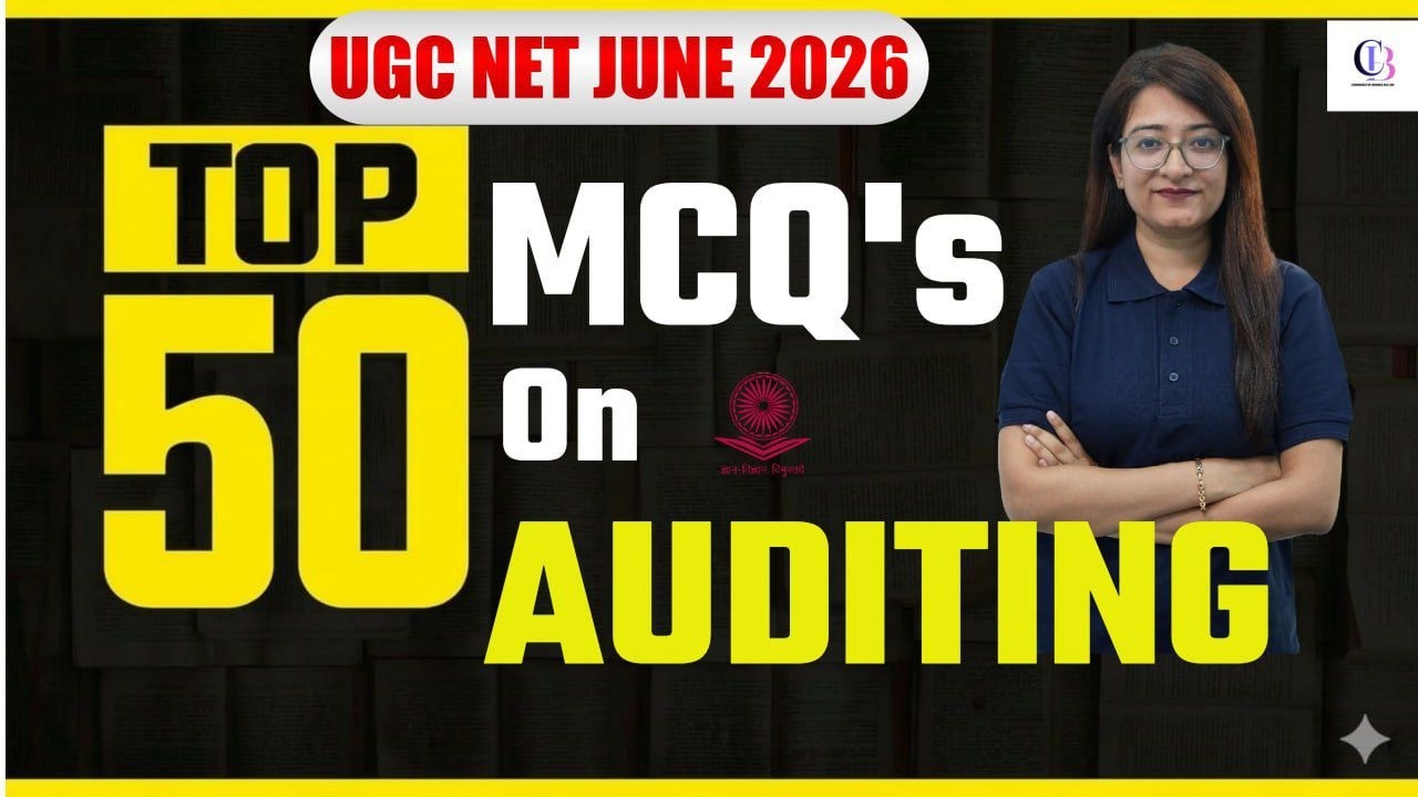 UGC NET Commerce Classes 2026 | Auditing UGC NET Commerce MCQs by Bushra Mam | UGC NET Commerce