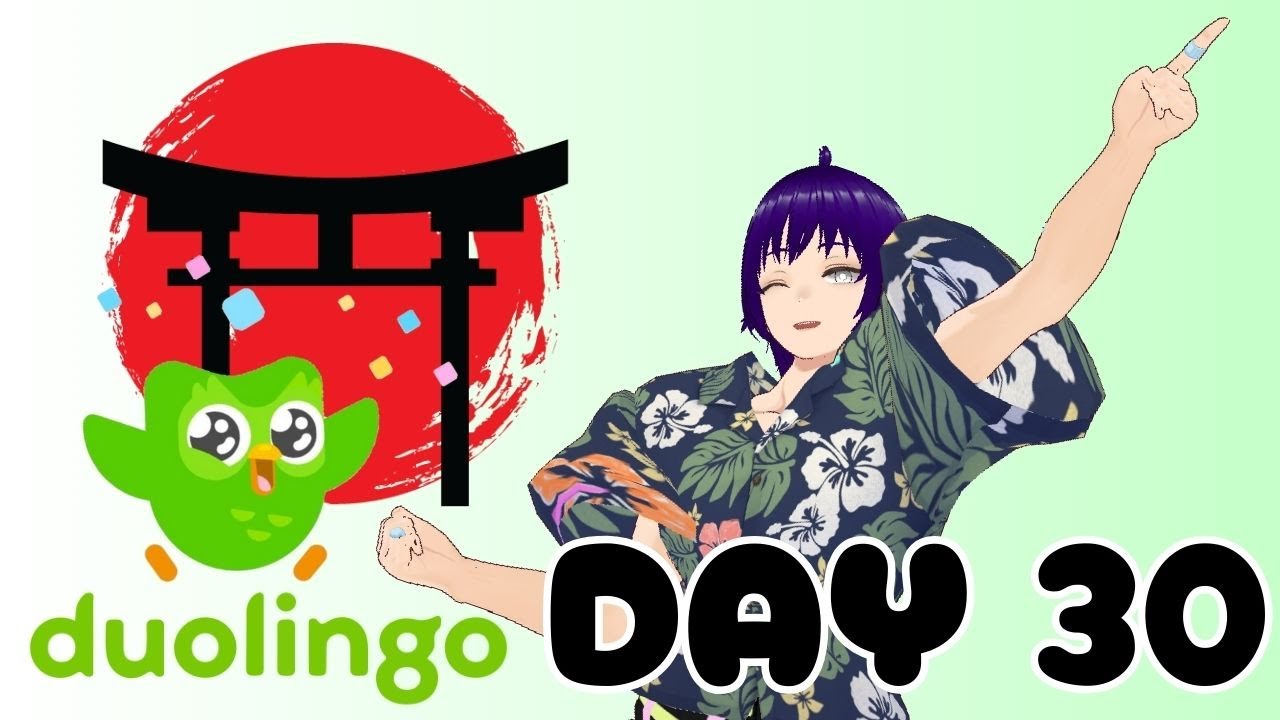【Duolingo】Day 30: One Month Learning Japanese