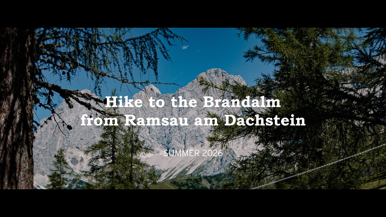 Hike to Brandalm | Ramsau am Dachstein | Summer 2025