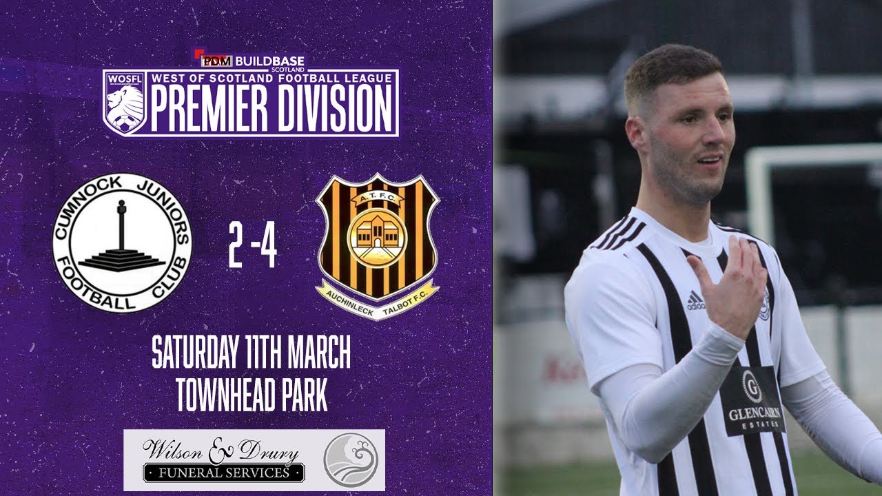Cumnock Juniors 2-4 Auchinleck Talbot | WOSFL Premier Division | 11/03/23