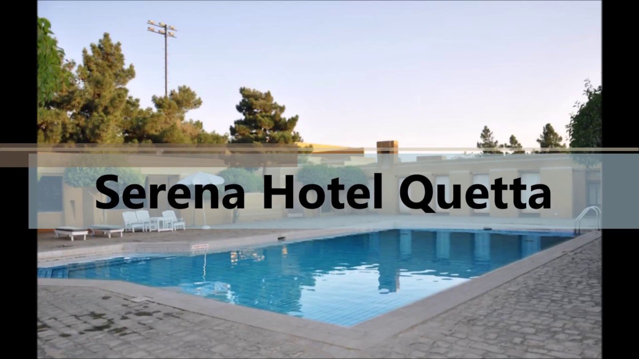 Serena Hotel at Quetta - Simply Awsome