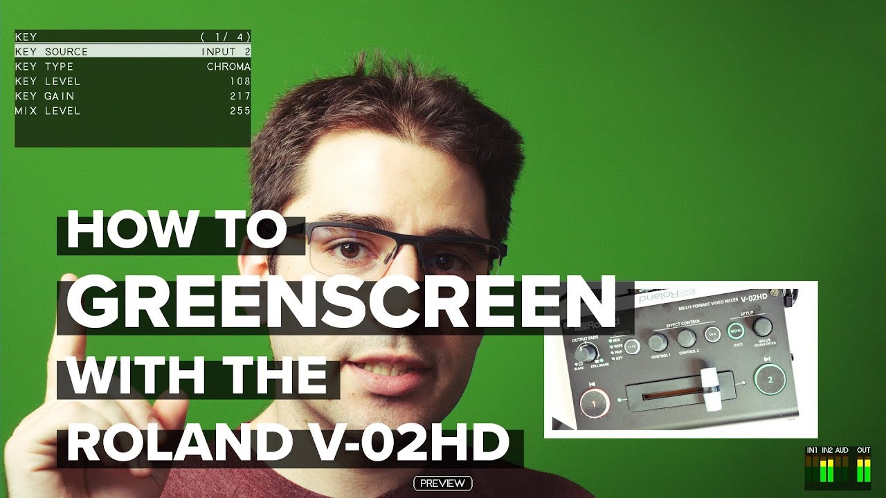 КАК СДЕЛАТЬ ЗЕЛЕНЫЙ ЭКРАН с помощью видеомикшера Roland V-02HD