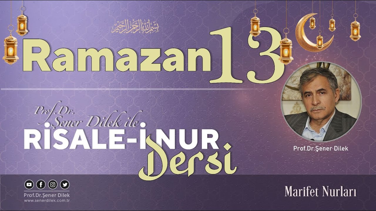 Mesnevi-i Nuriye Dersleri - 146  Onuncu Risale  - 14.Ders  | Prof. Dr. Şener Dilek ile -  04.04.2023