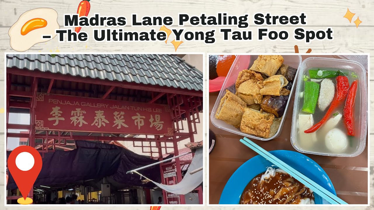 “Madras Lane’s Famous Yong Tau Foo & Chee Cheong Fun | Petaling Street Hidden Gem!”@eatwalksleep