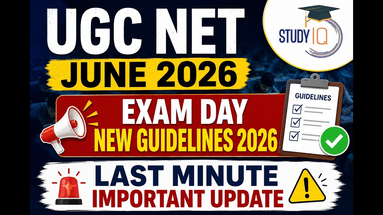 UGC NET JUNE 2026 | UGC NET EXAM DAY NEW GUIDELINES 2026 | LAST MINUTE IMPORTANT UPDATE