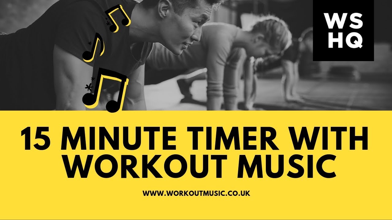 15 Minute Countdown Timer With Workout Music