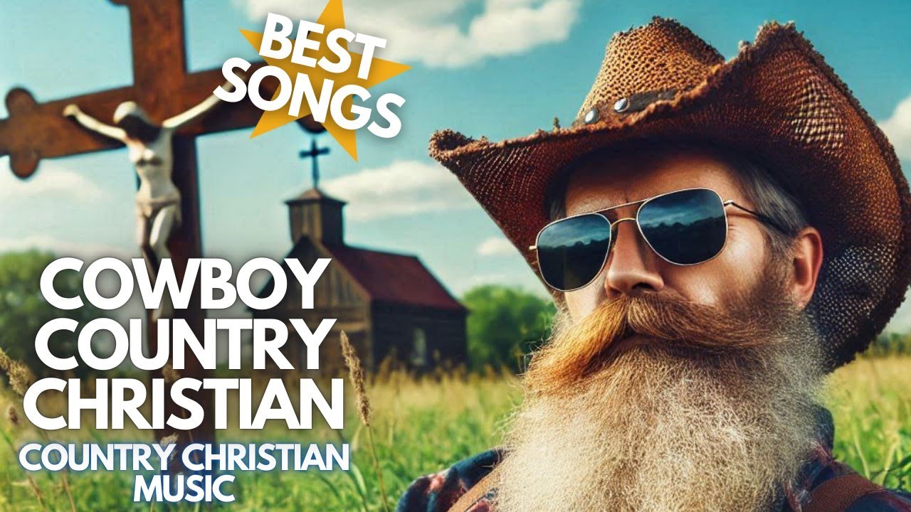 COUNTRY COWBOY CHRISTIAN MUSIC: Christian Country music