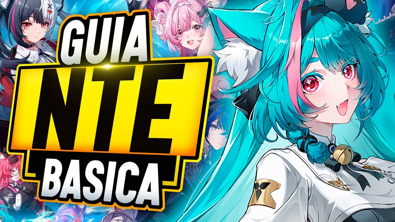 🔥 LA GU&Iacute;A B&Aacute;SICA para EMPEZAR en Neverness to Everness
