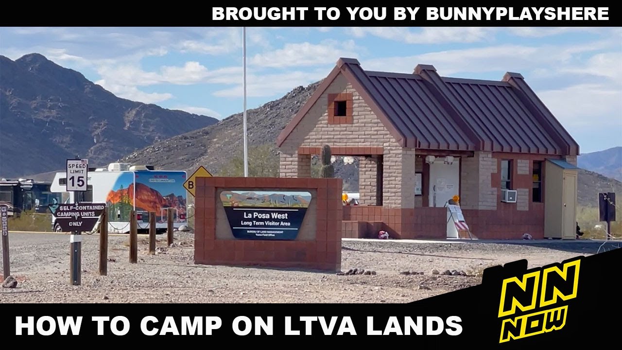 How To Camp On LTVA (Long Term Visitors Areas) | La Posa Information For Nomads