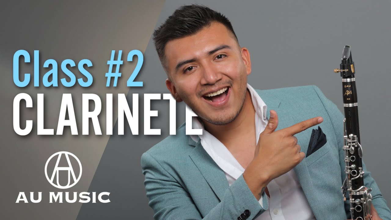 Como tocar el clarinete de BANDA /AU MUSIC/ Class #2