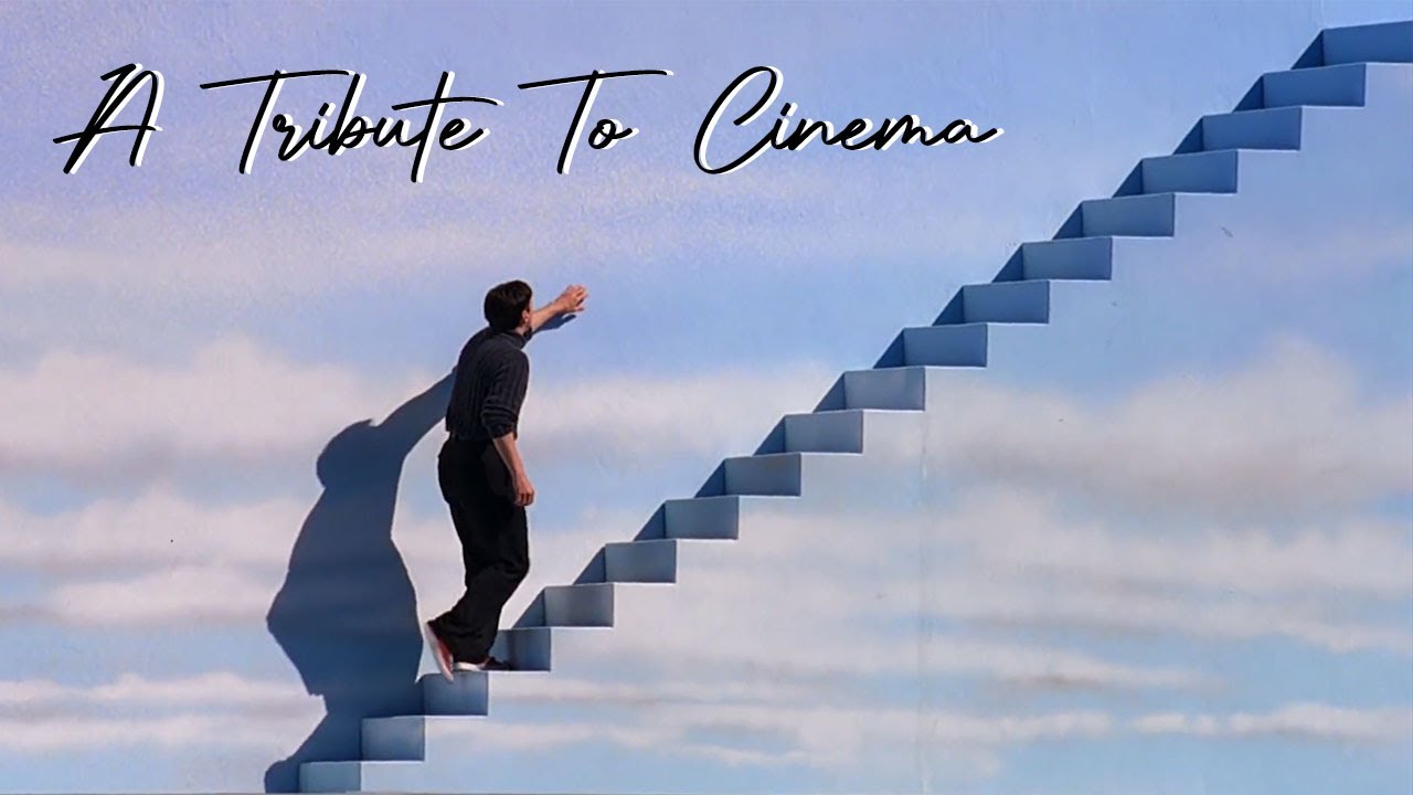 A Tribute To Cinema