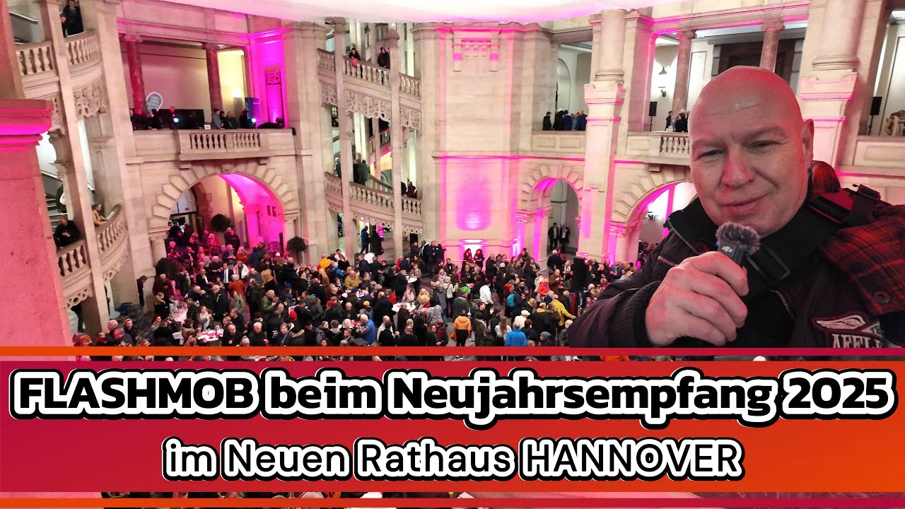 FLASHMOB beim Neujahrsempfang 2025 im Neuen Rathaus Hannover
