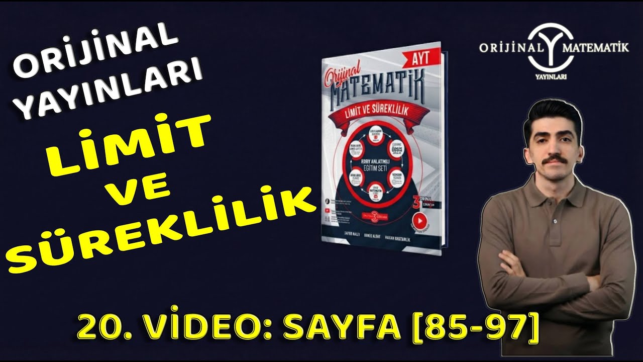 Limit ve Süreklilik 20.VİDEO | Orijinal Yayınları AYT (Sayfa 85-97) Süreklilik Konu anlatımı ve test