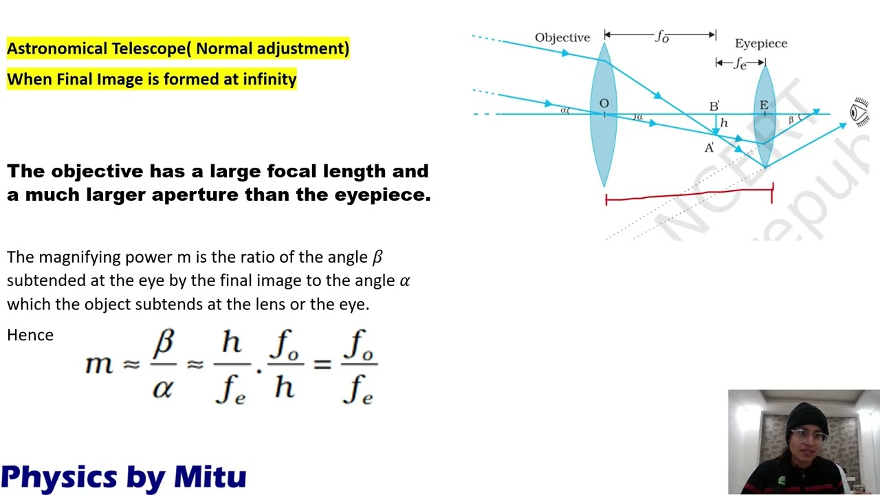 A telescope consists of an objective of focal length 150cm and an eye piece of focal length 6 cm.