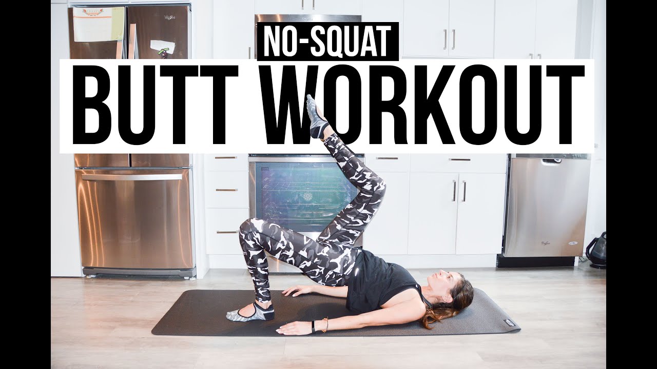 No-Squat Butt Workout - Bodyweight Exercises Targeting the Glutes