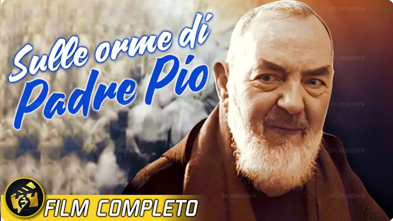 SULLE ORME DI PADRE PIO | Film Completo in Italiano | Un Viaggio Spirituale