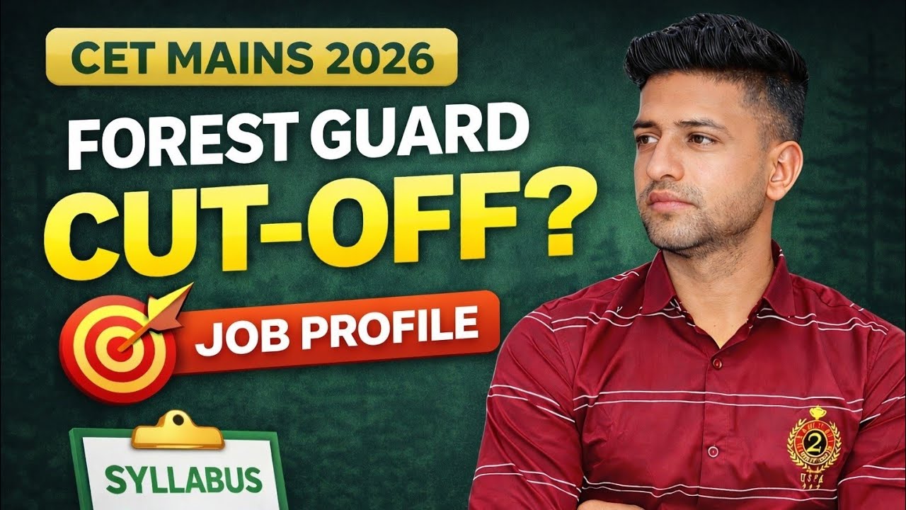 CET MAINS 2026 Forest Guard Cut Off | Job Profile & Syllabus | HSSC CET Update