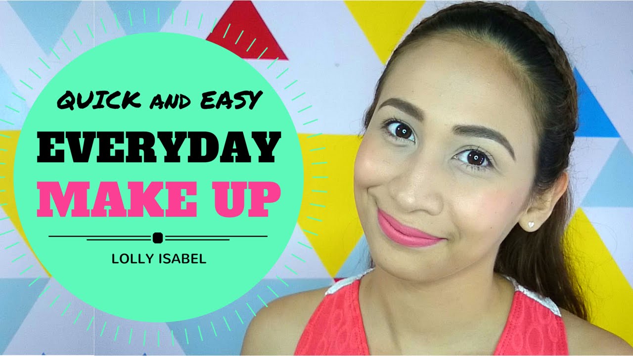 Quick and Easy Everyday Makeup Look | Lolly Isabel