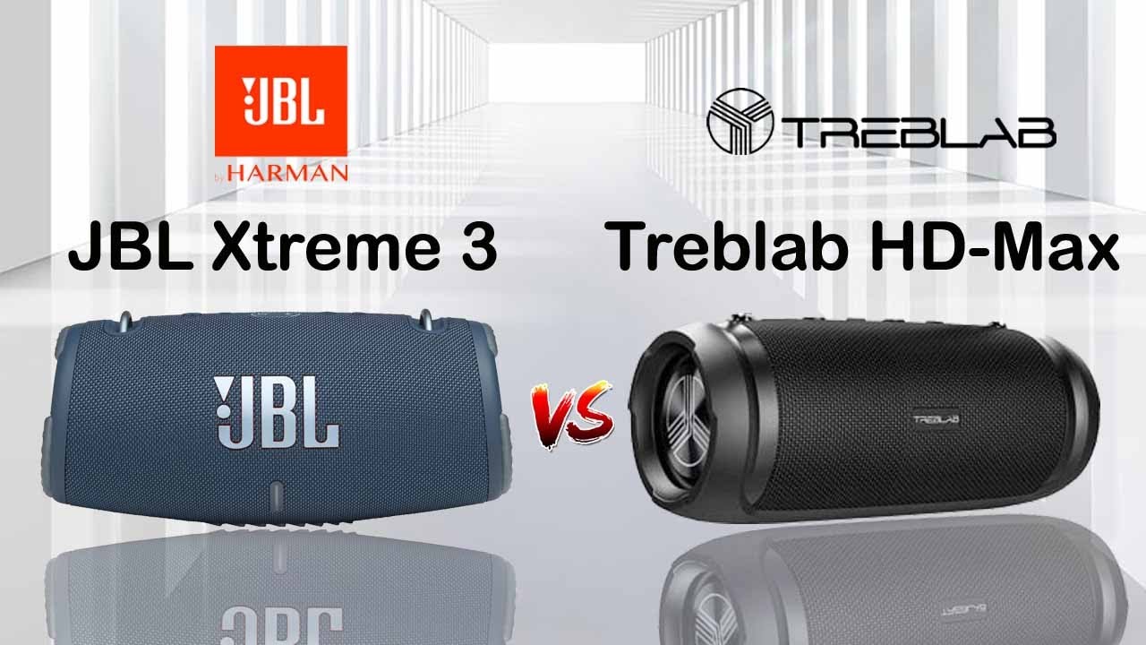 JBL Xtreme 3 vs Treblab HD-Max Comparison