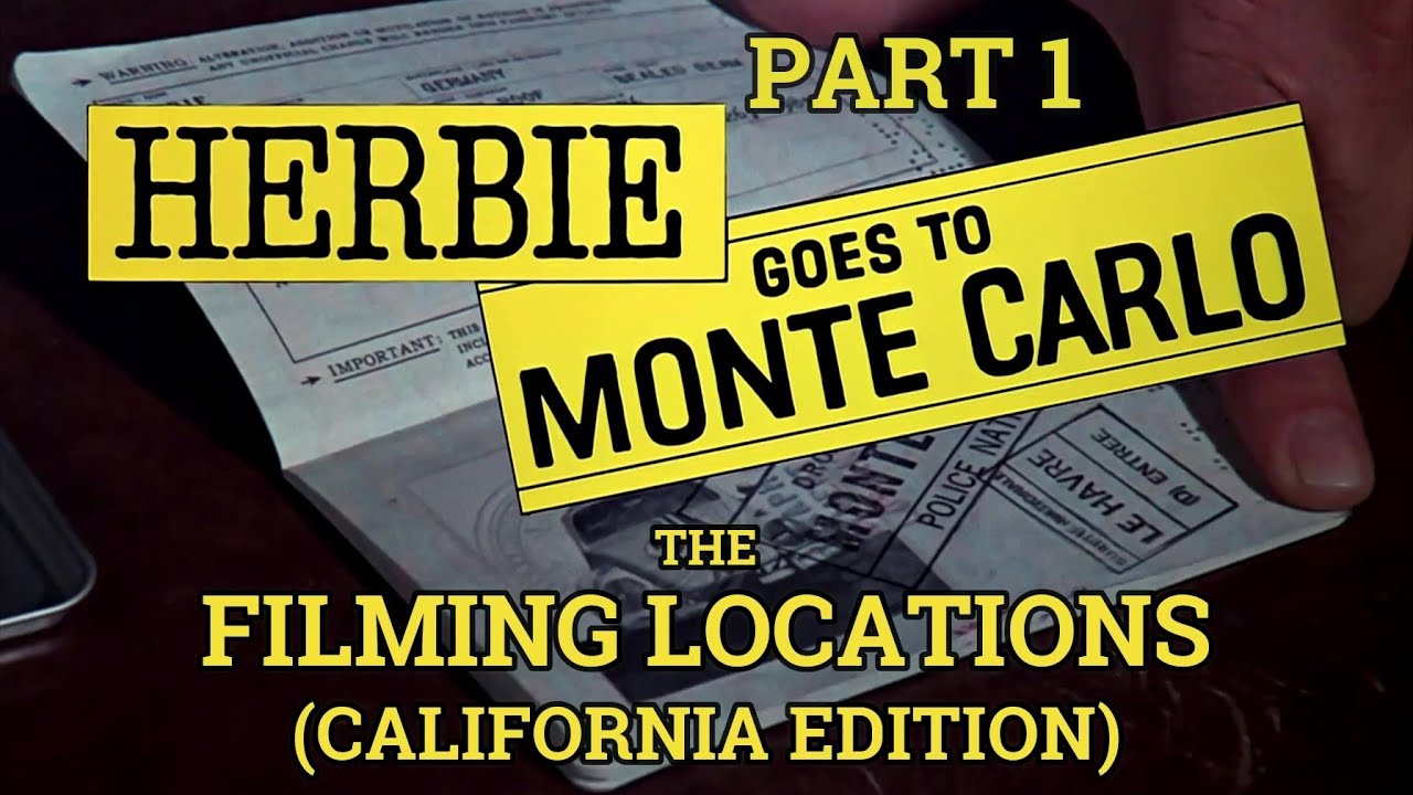 Herbie Goes To Monte Carlo (1977) - The Filming Locations (California Edition) (PART 1)