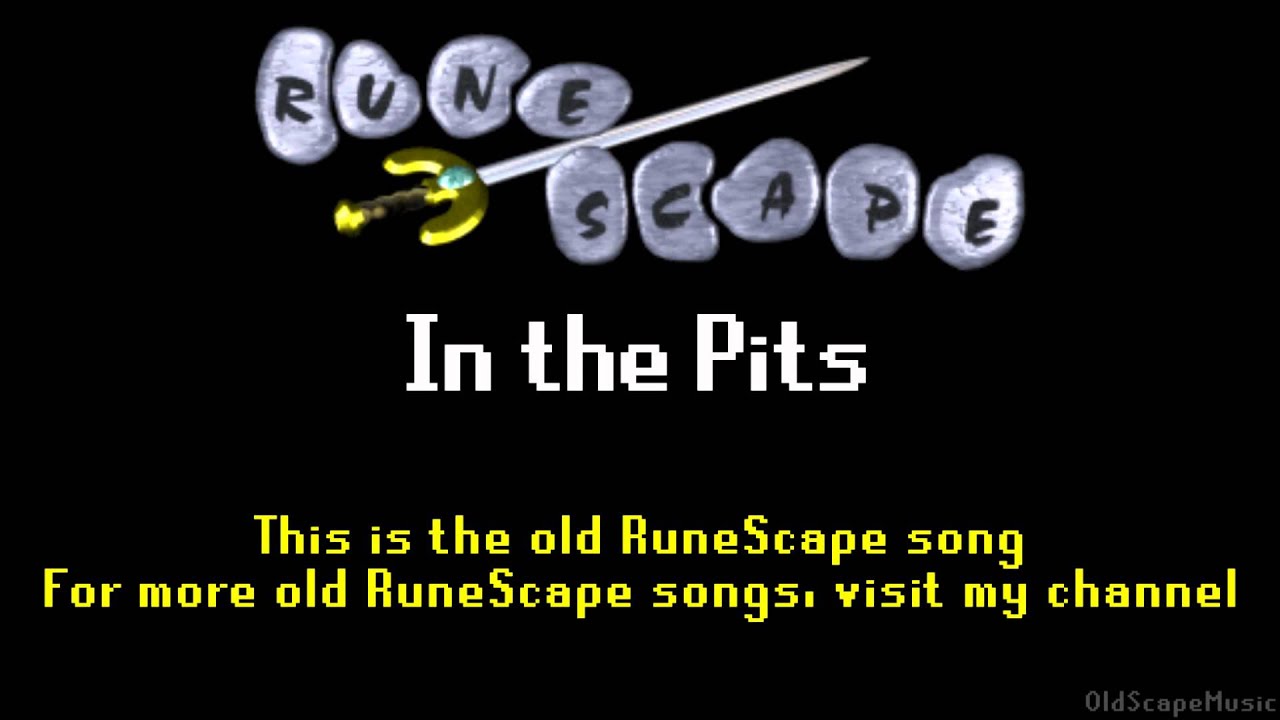 Old RuneScape Soundtrack: In the Pits