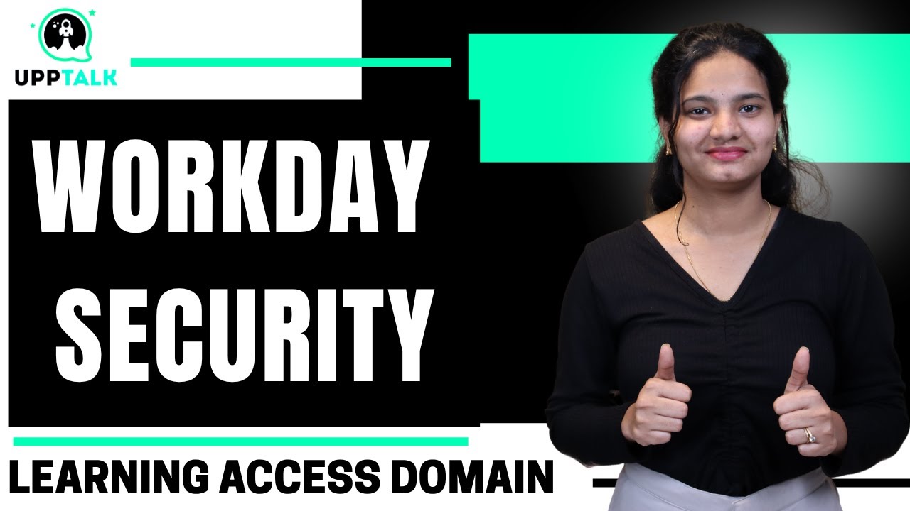 Workday Security Learning Access Domain | Learning Access Domain Workday Security | Workday |UppTalk
