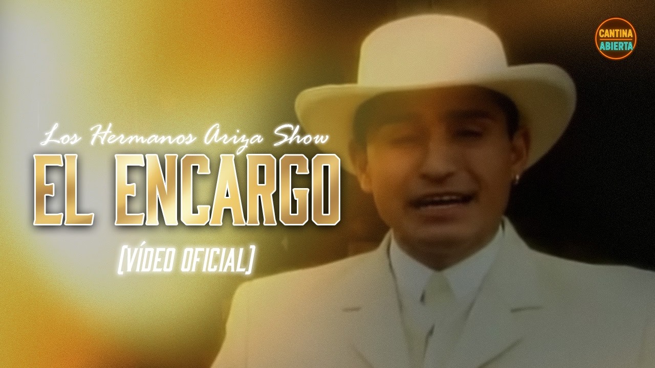 El Encargo - Los Hermanos Ariza Show | Corrido Norteño | Video Letra