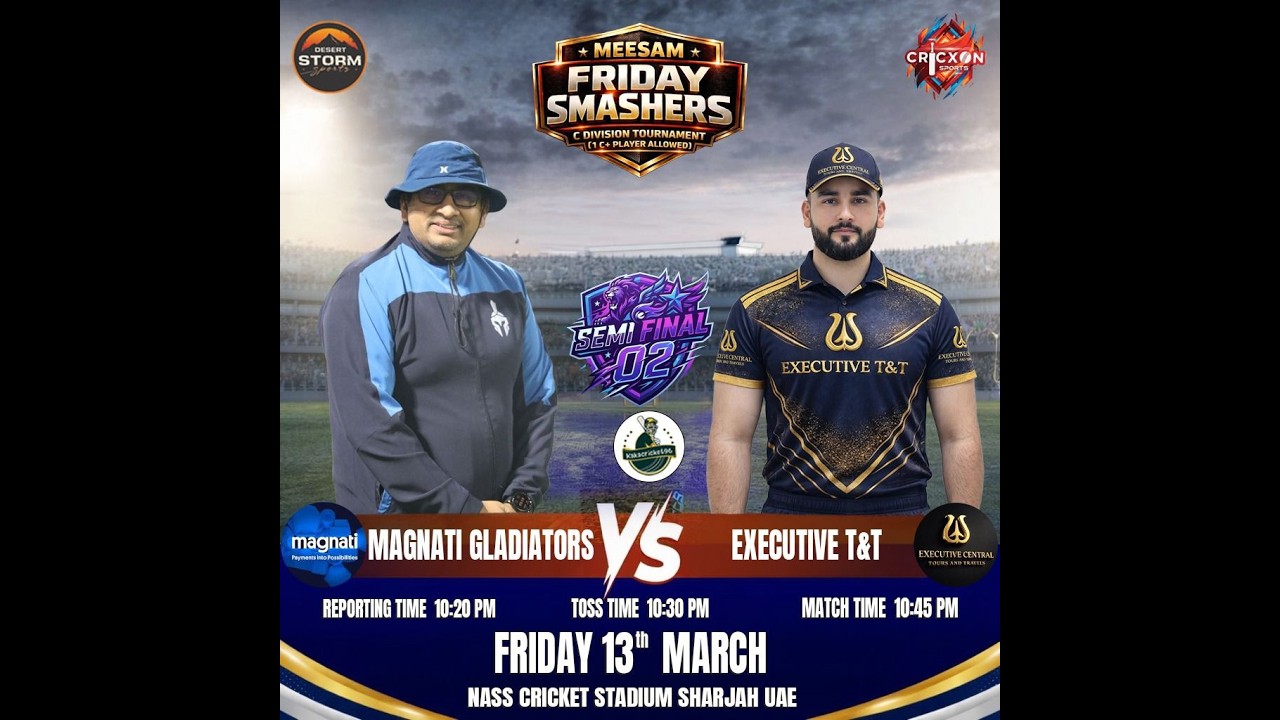 13th MAR - EXECUTIVE T & T v/s MAGNATI GLADIATORS