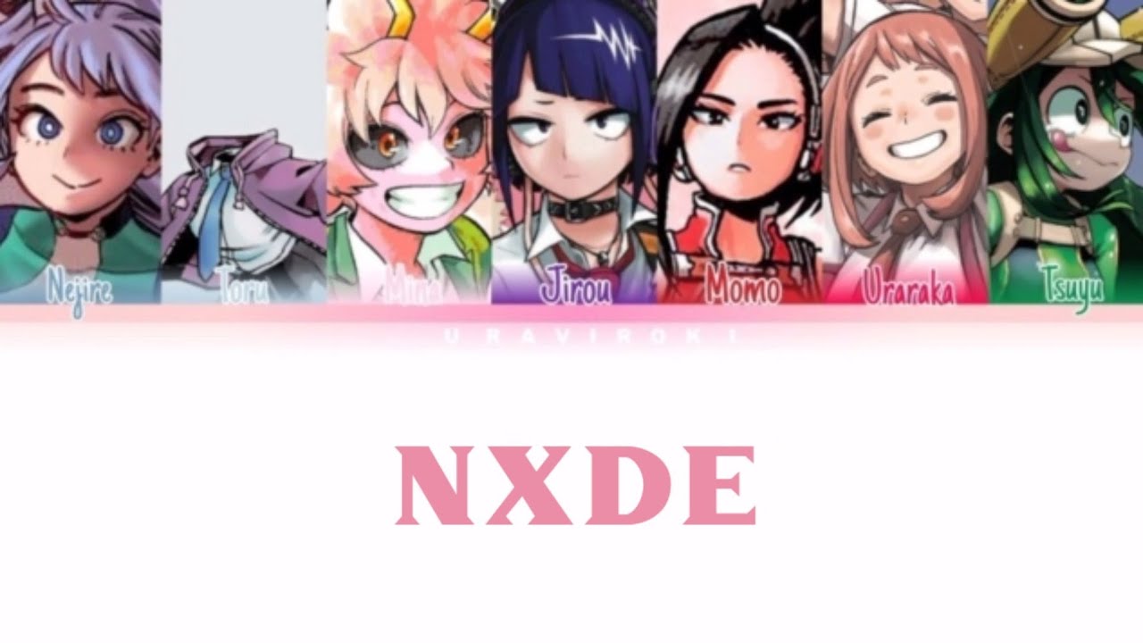 HOW WOULD BNHA/MHA GIRLS SING NXDE BY (G)I-DLE