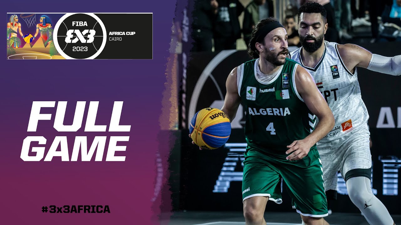 Egypt 🇪🇬 vs Algeria 🇩🇿 | Men | Semi-Finals Full Game | FIBA 3x3 Africa Cup 2023