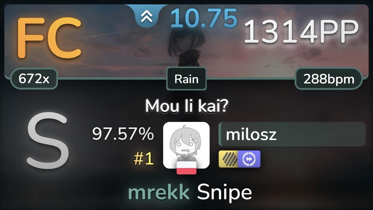 10.8⭐ milosz | THE ORAL CIGARETTES - Mou Ii kai? [Rain] +HDDT 97.57% FC #1 | 1314pp - osu!
