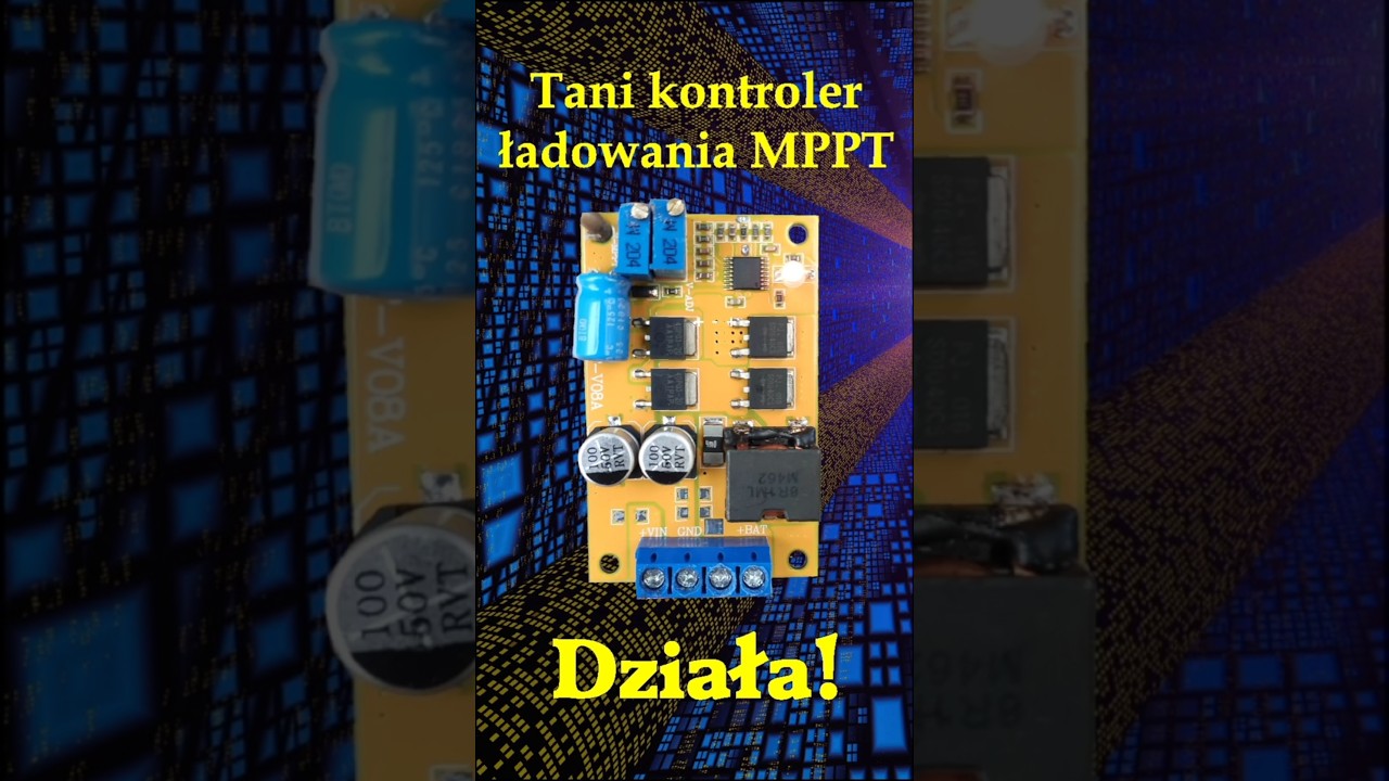 Działający tani kontroler ładowania MPPT - zwiastun #fotowoltaika #kontroler #mppt #ładowania #12V