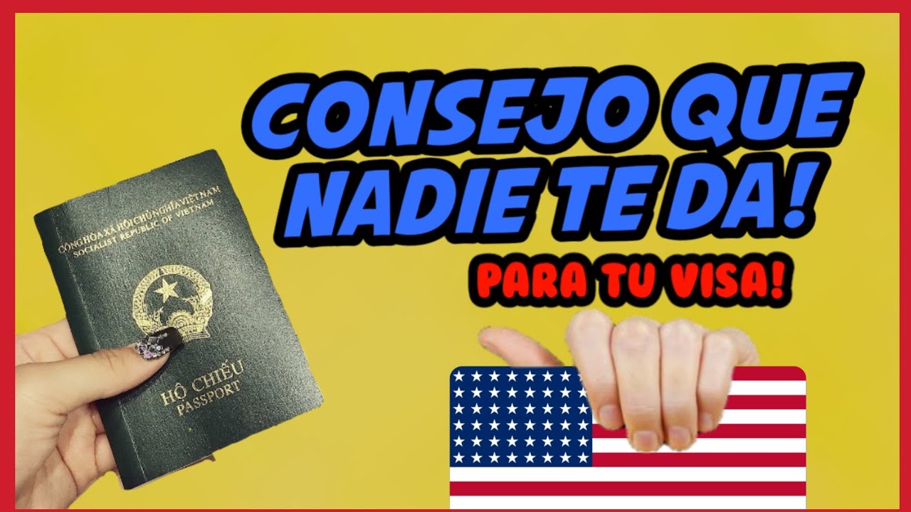 CONSEJOS  QUE NADIE TE DA PARA TU VISA AMERICANA 😱|| ¿Y TU YA LO SABIAS?