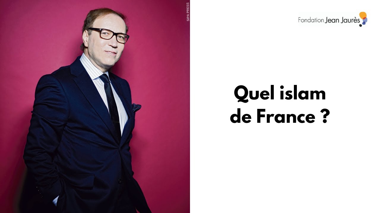 Quel islam de France ?