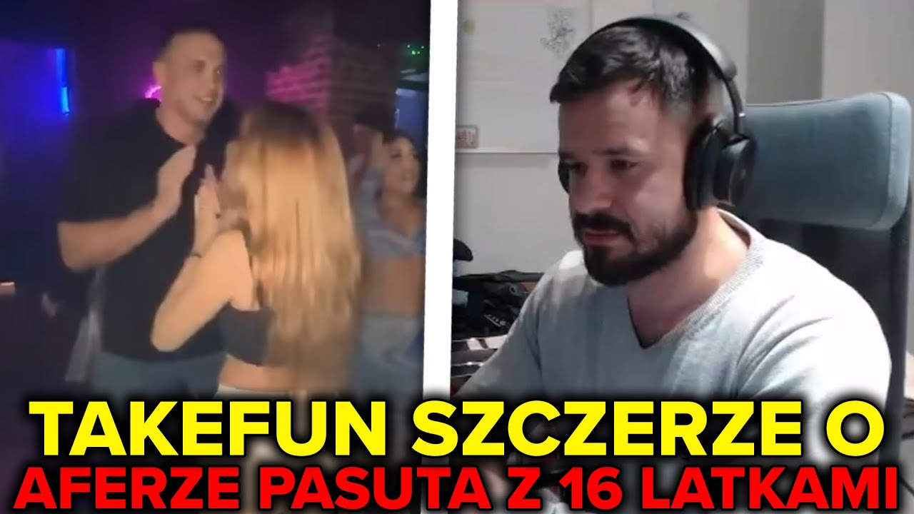 TAKEFUN SZCZERZE O AFERZE PASUTA Z 16 LATKAMI
