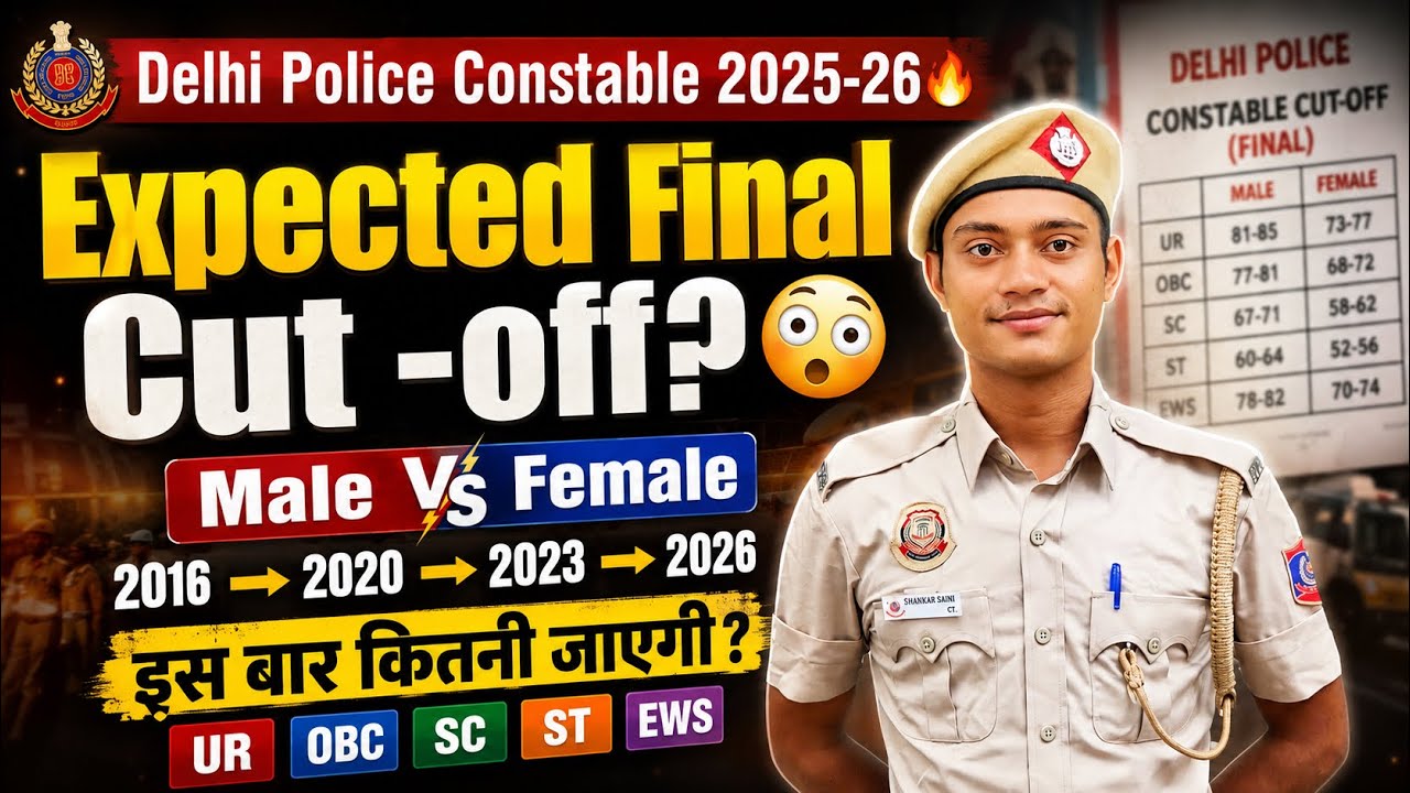 Delhi Police Final Cut Off 2026 🔥| Male vs Female | Final Cut Off? 😱