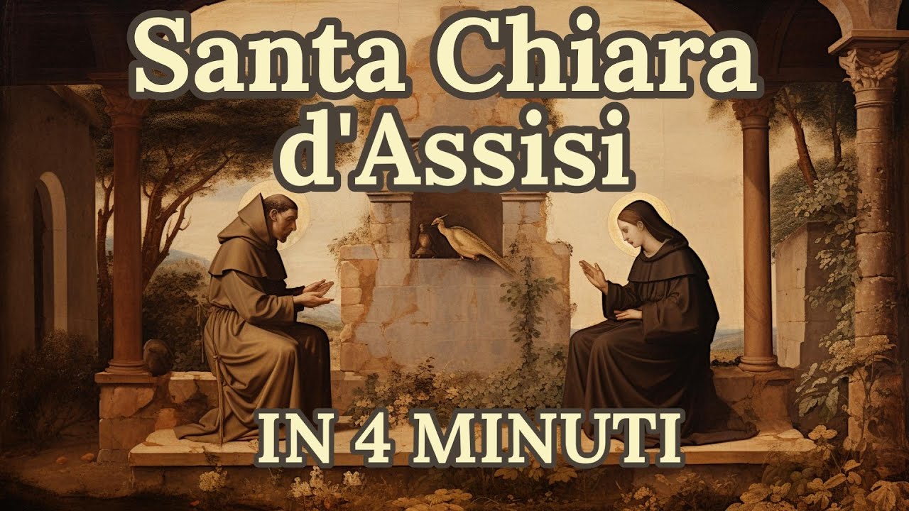 La storia di Santa Chiara d'Assisi in 4 minuti