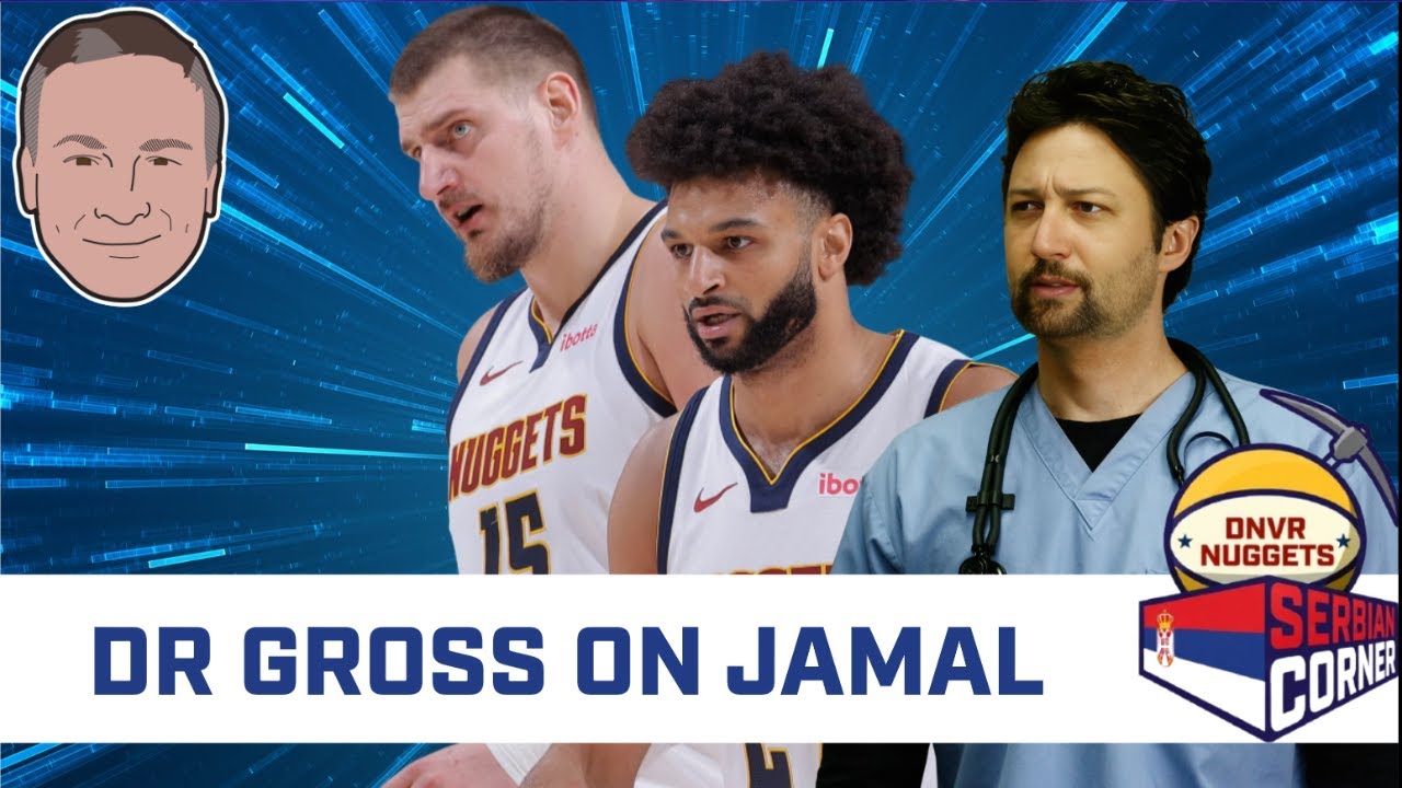 Starters finally got back together, Jamal Murray got hurt | Serbian Corner