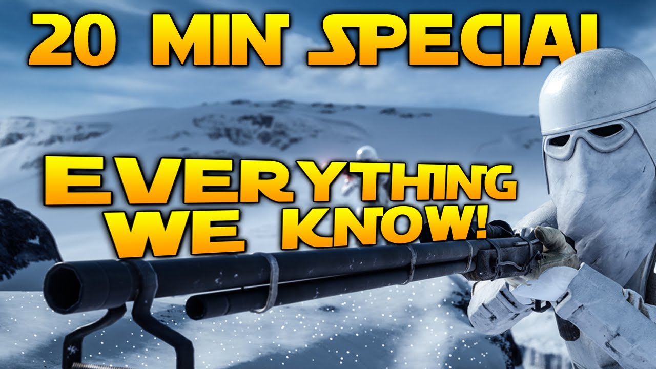 Star Wars Battlefront: Everything We Know So Far [20 MINUTE SPECIAL]