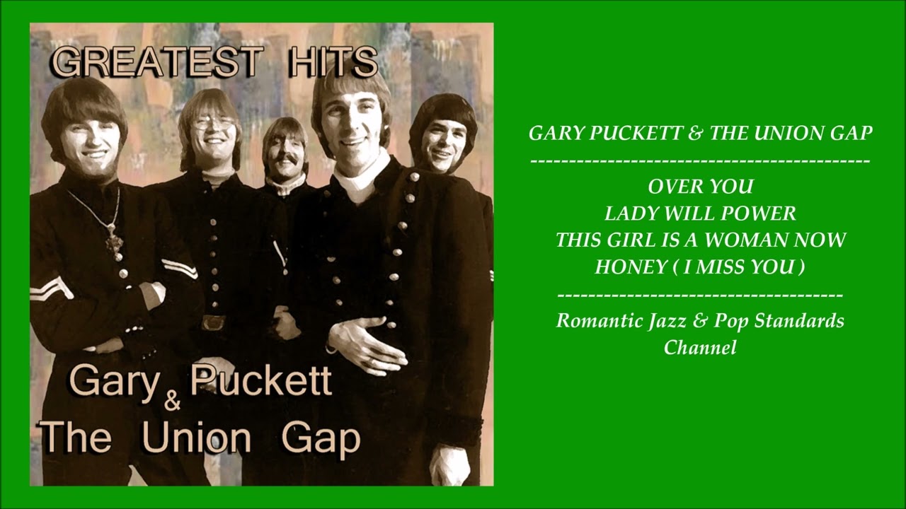 GREAT NOSTALGIA SONGS - THE BAND SERIES ~ GARY PUCKETT AND THE UNION GAP - PART I