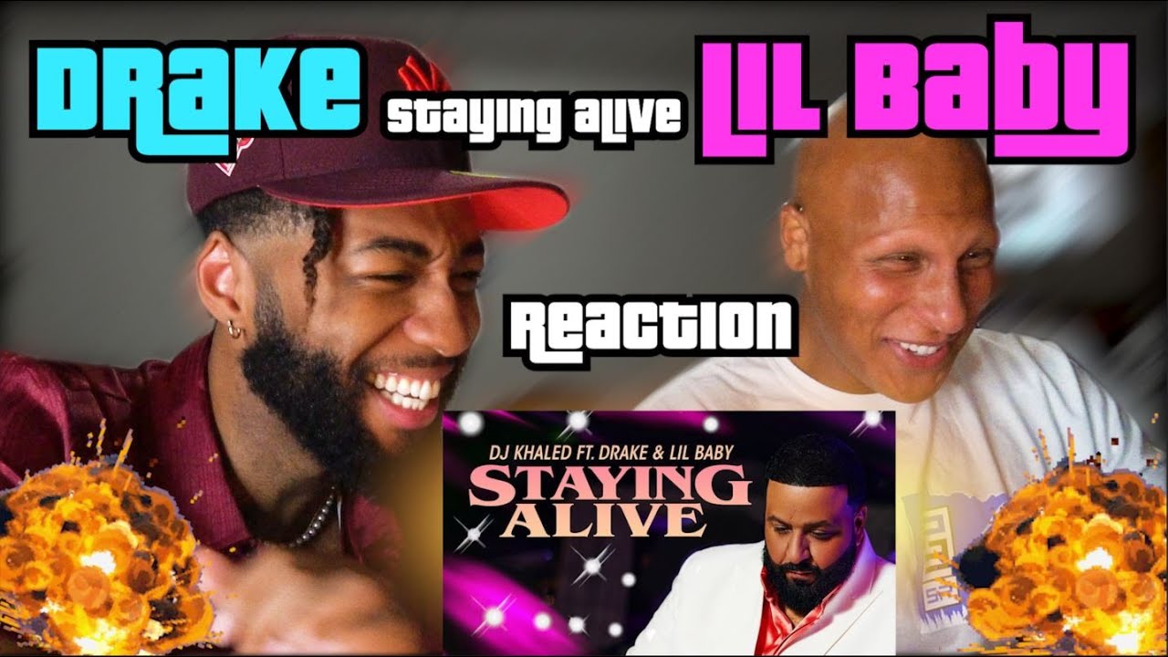 DJ Khaled - STAYING ALIVE ft. DRAKE, LIL BABY Reaction (funny)