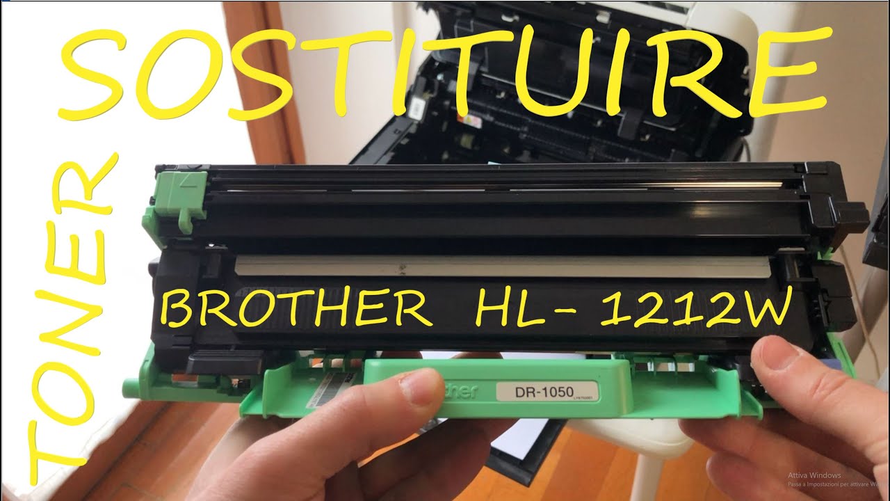 Come sostituire Toner Stampante Brother hl 1212w