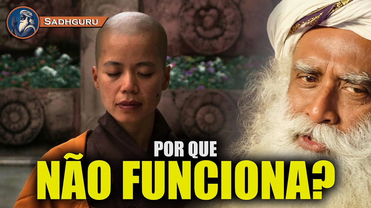 Sadhguru, Por Que Pessoas Esforçadas Ainda Não Prosperam , SADHGURU DUBLADO
